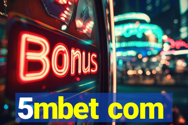 5mbet com